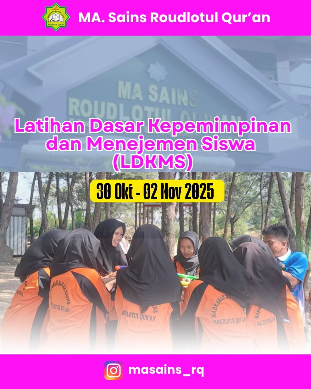 Latihan Dasar Kepemimpinan dan Manajemen Siswa (LDKMS)
