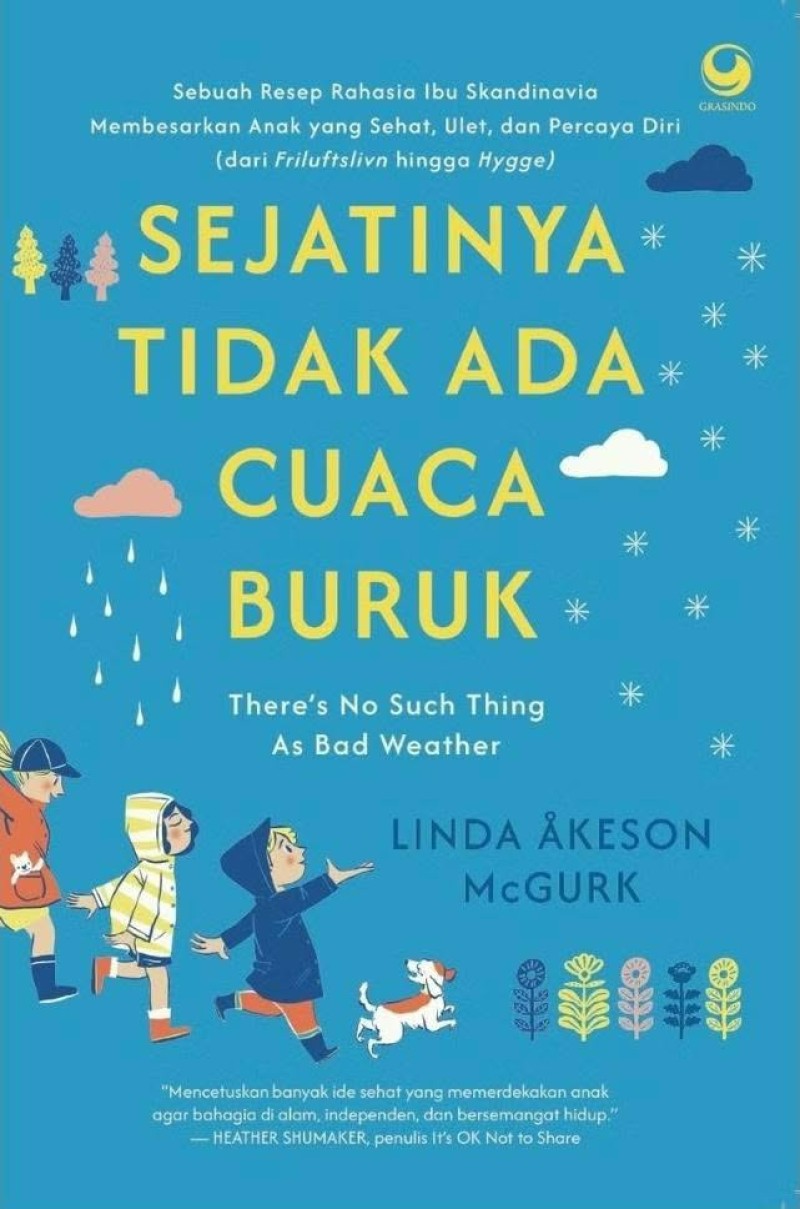 Sampul buku Sejatinya tidak ada cuaca buruk